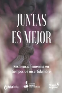 Juntas es mejor