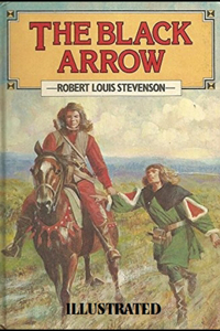 The Black Arrow Illustrated