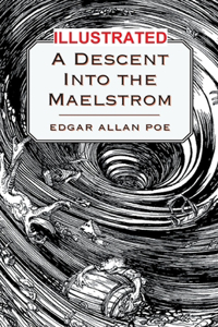 A Descent into the Maelström Illustrated