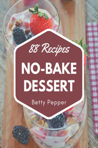 88 No-Bake Dessert Recipes