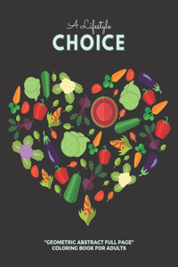 Lifestyle Choice