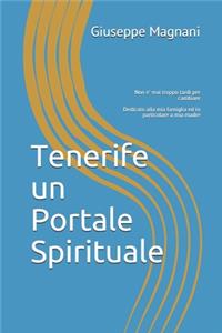 Tenerife un Portale Spirituale