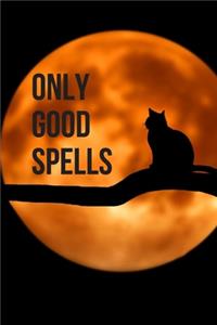 only good spells