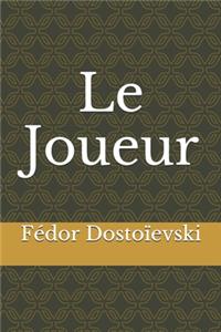 Le Joueur