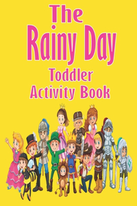 The Rainy Day Toddler Activity Book
