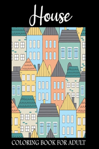 House Coloring Book For Adult