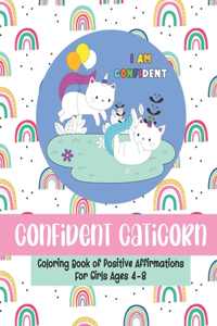 Confident Caticorn Coloring Book of Positive Affirmations
