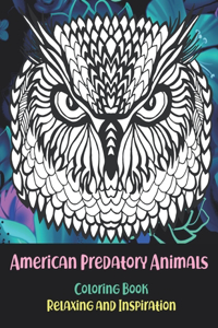 American Predatory Animals - Coloring Book - Relaxing and Inspiration