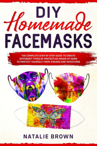 DIY Homemade Facemasks