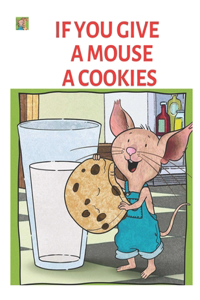 If You Give a Mouse a Cookies