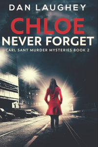 Chloe - Never Forget