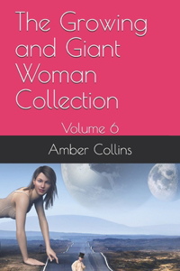 Growing and Giant Woman Collection