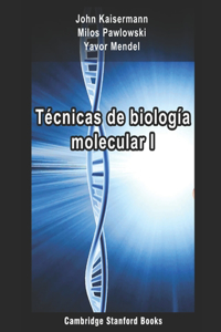 Técnicas de biología molecular I