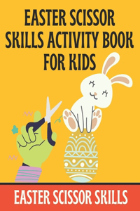 Easter Scissor Skills Activity Book For Kids