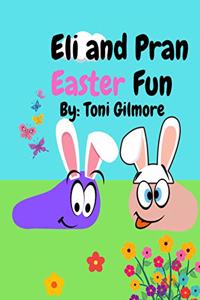 Eli and Pran Easter Fun