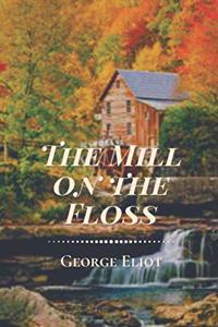 The Mill on the Floss