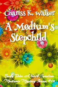 Medium's Stepchild
