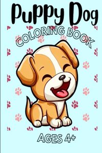 Puppy Dog Coloring Book Ages 4+ Super Fun