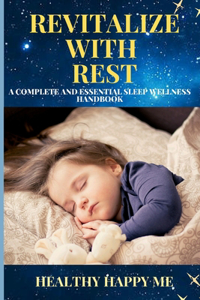 Revitalize with Rest