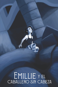 Emillie y el caballero sin cabeza