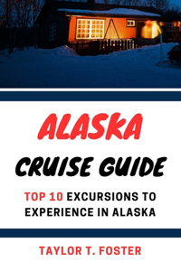 Alaska Cruise Guide