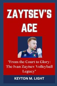 Zaytsev's Ace