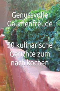 Genussvolle Gaumenfreude