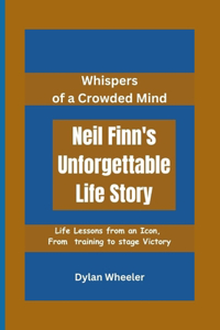 Whispers of a Crowded Mind
