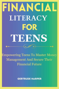 Financial Literacy For Teens