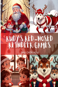 Rudy's Red-Nosed Reindeer Games