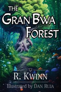 Gran Bwa Forest