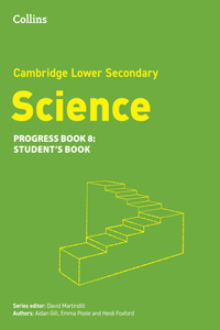 Cambridge Lower Secondary Science Progress Student's Book: Stage 8