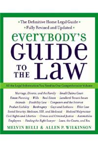 Everybody's Guide to the Law, Fully Revised & Updated, 2nd Edition