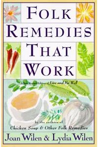 Folk Remedies That Work