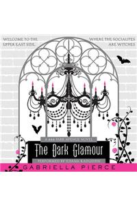 The Dark Glamour