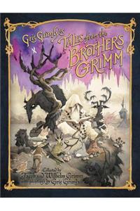 Gris Grimly's Tales from the Brothers Grimm