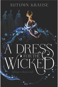 Dress for the Wicked