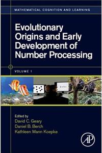 Evolutionary Origins and Early Development of Number Processing