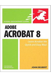 Adobe Acrobat 8 for Windows and Macintosh