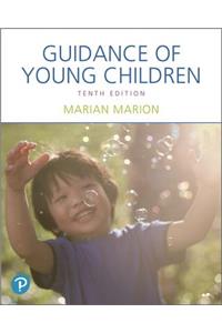 Guidance of Young Children, with Enhanced Pearson Etext -- Access Card Package