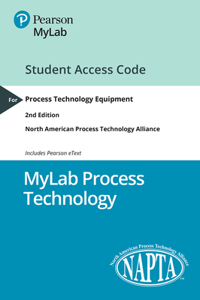 Mylab with Pearson Etext Access Code for Process Technology Equipment