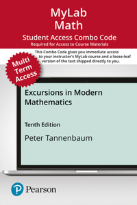 Mylab Math with Pearson Etext -- Combo Access Card -- For Excursions in Modern Mathematics (24 Months)