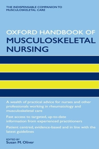 Oxford Handbook of Muskuloskeletal Nursing