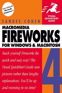 Fireworks 4 for Windows and Macintosh: Visual QuickStart Guide (Visual Quickstart Guides)