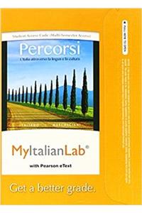 Mylab Italian with Pearson Etext -- Access Card -- For Percorsi