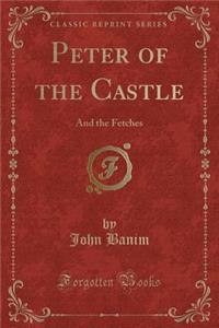 Peter of the Castle