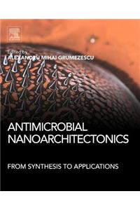 Antimicrobial Nanoarchitectonics