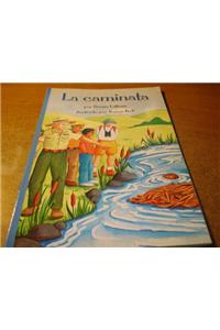 Reading 2011 Spanish Independent Reader Grade K.6.3 La Caminata