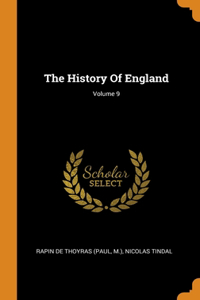 The History Of England; Volume 9