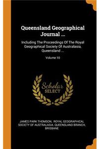 Queensland Geographical Journal ...